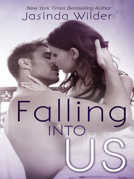 Title details for Falling Into Us by Jasinda Wilder - Available